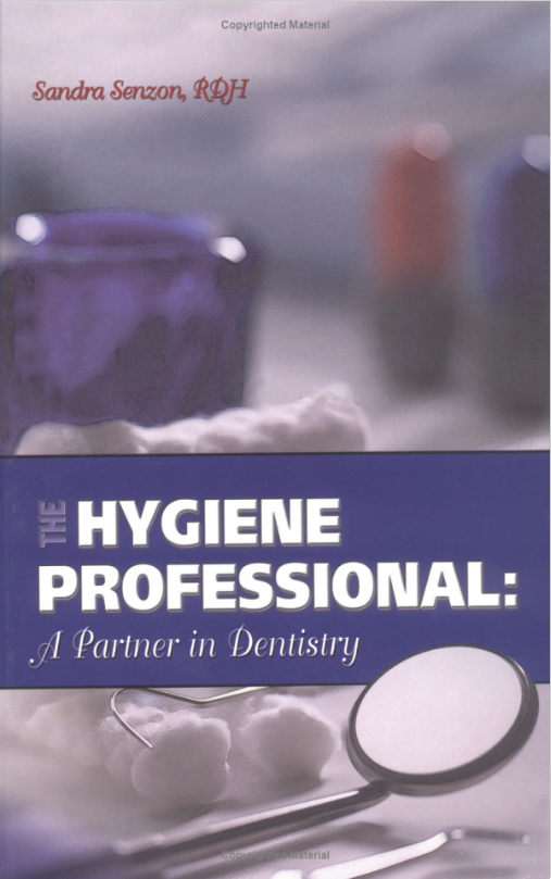 The Hygiene Professional: A Partner in Dentistry